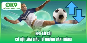 kèo tài xỉu